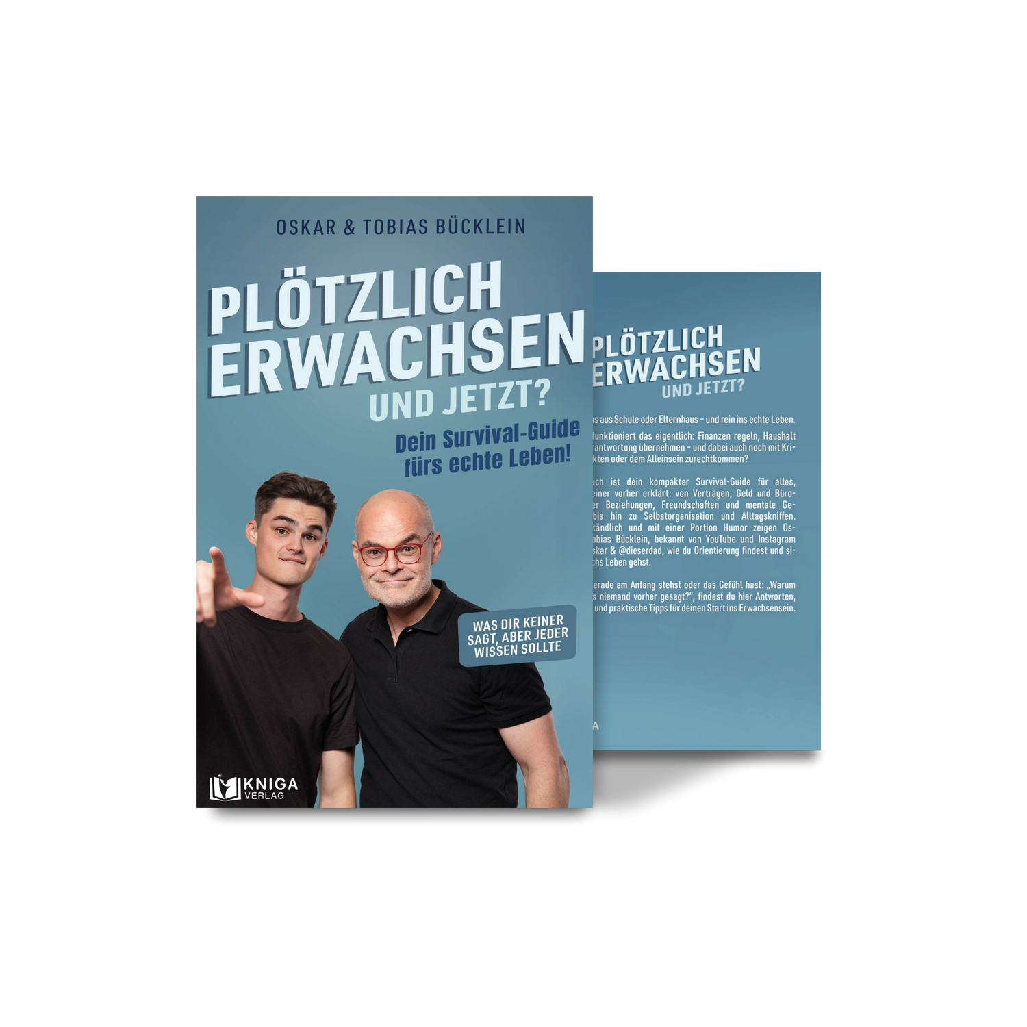 Plötzlich erwachsen – und jetzt?