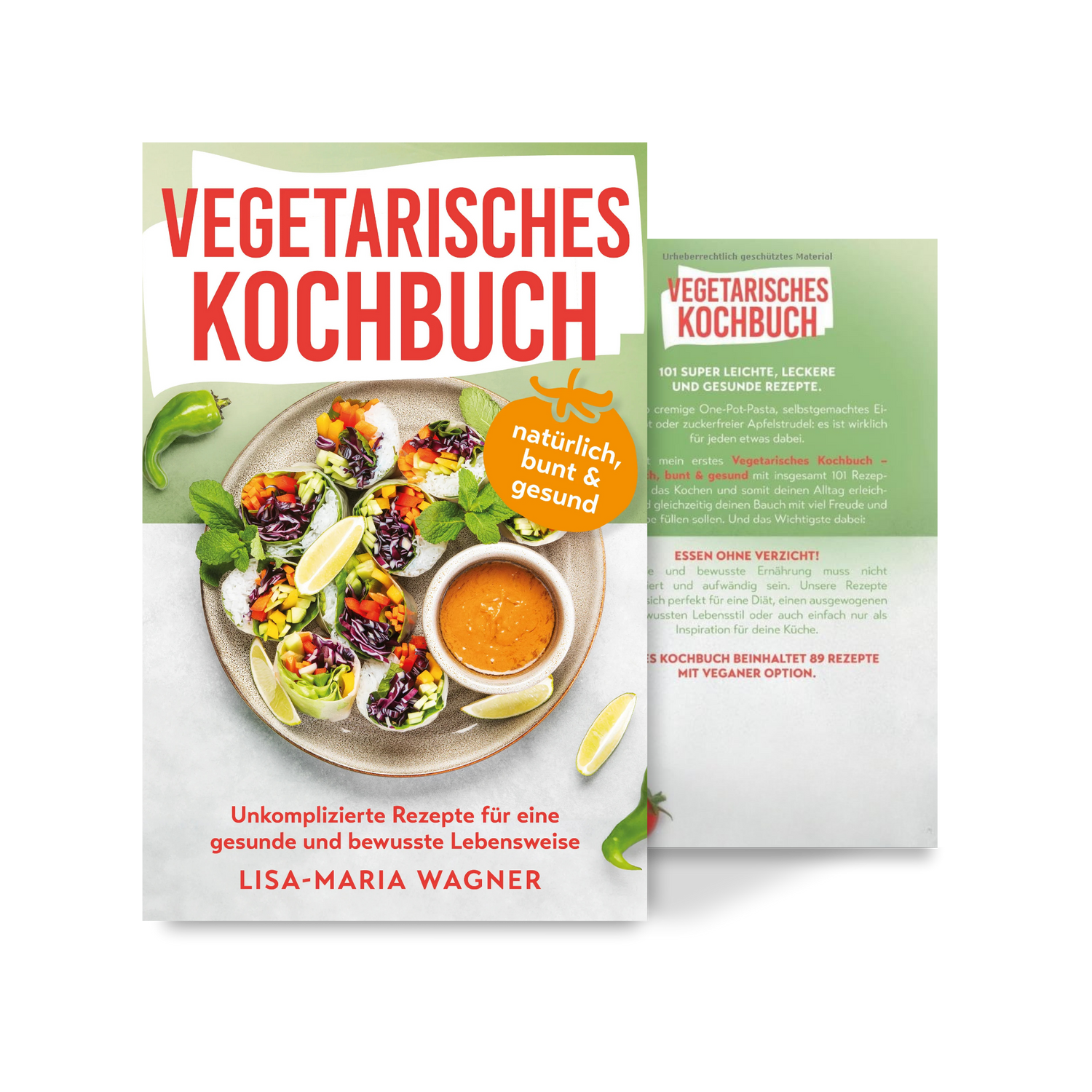 Vegetarisches Kochbuch – natürlich, bunt & gesund
