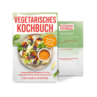 Vegetarisches Kochbuch – natürlich, bunt & gesund