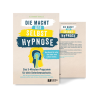 Die Macht der Selbsthypnose