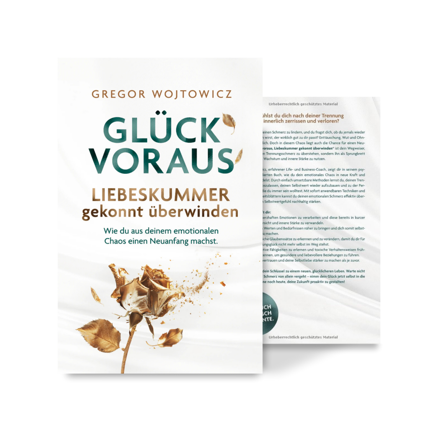 Glück voraus! Liebeskummer gekonnt überwinden.
