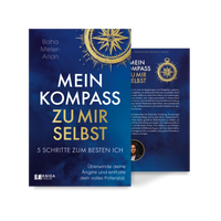 Mein Kompass zu mir selbst: 5 Schritte zum besten ICH