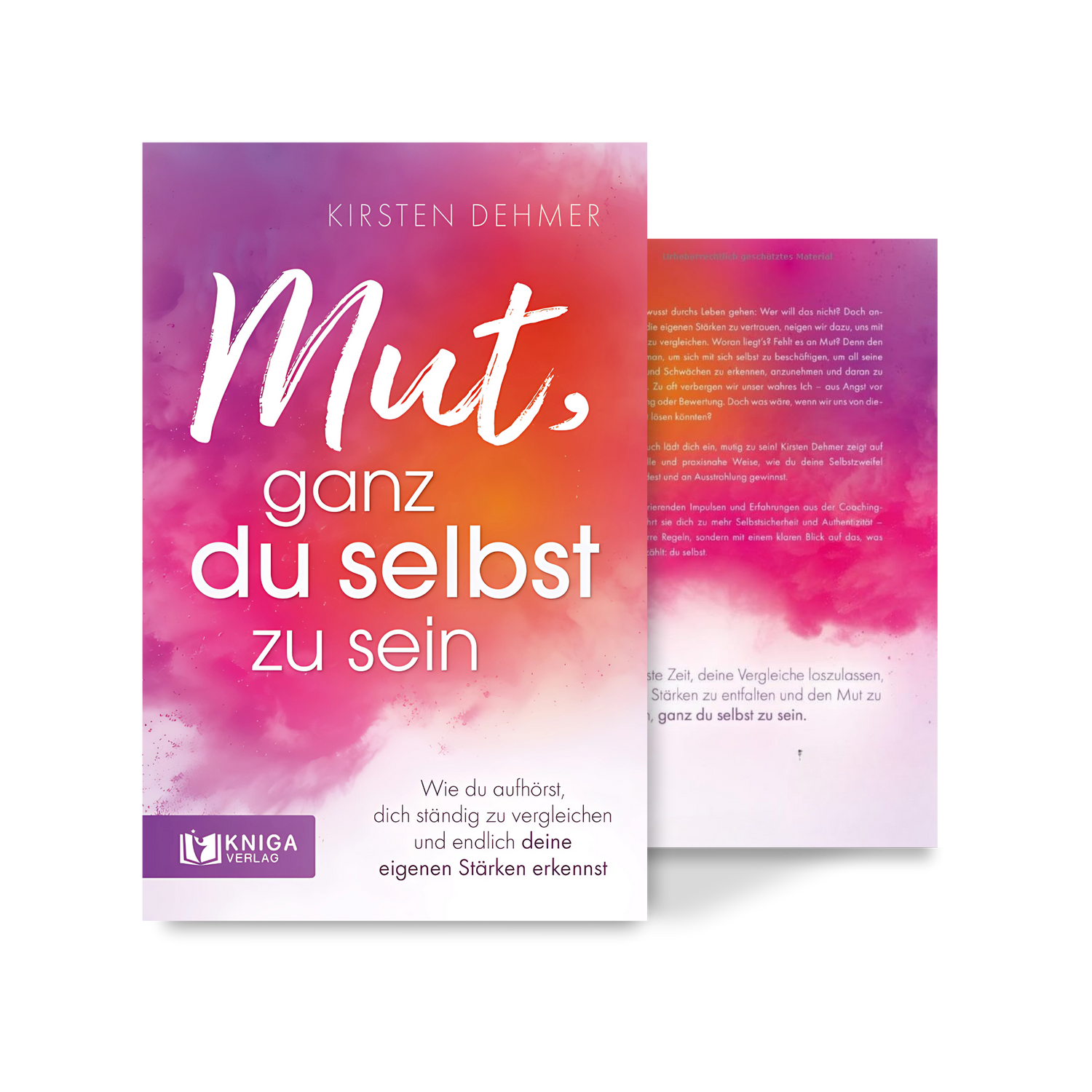 Mut, ganz du selbst zu sein