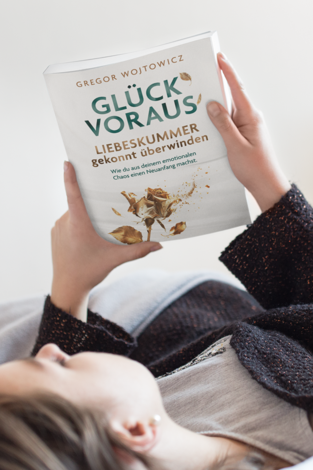 Glück voraus! Liebeskummer gekonnt überwinden.
