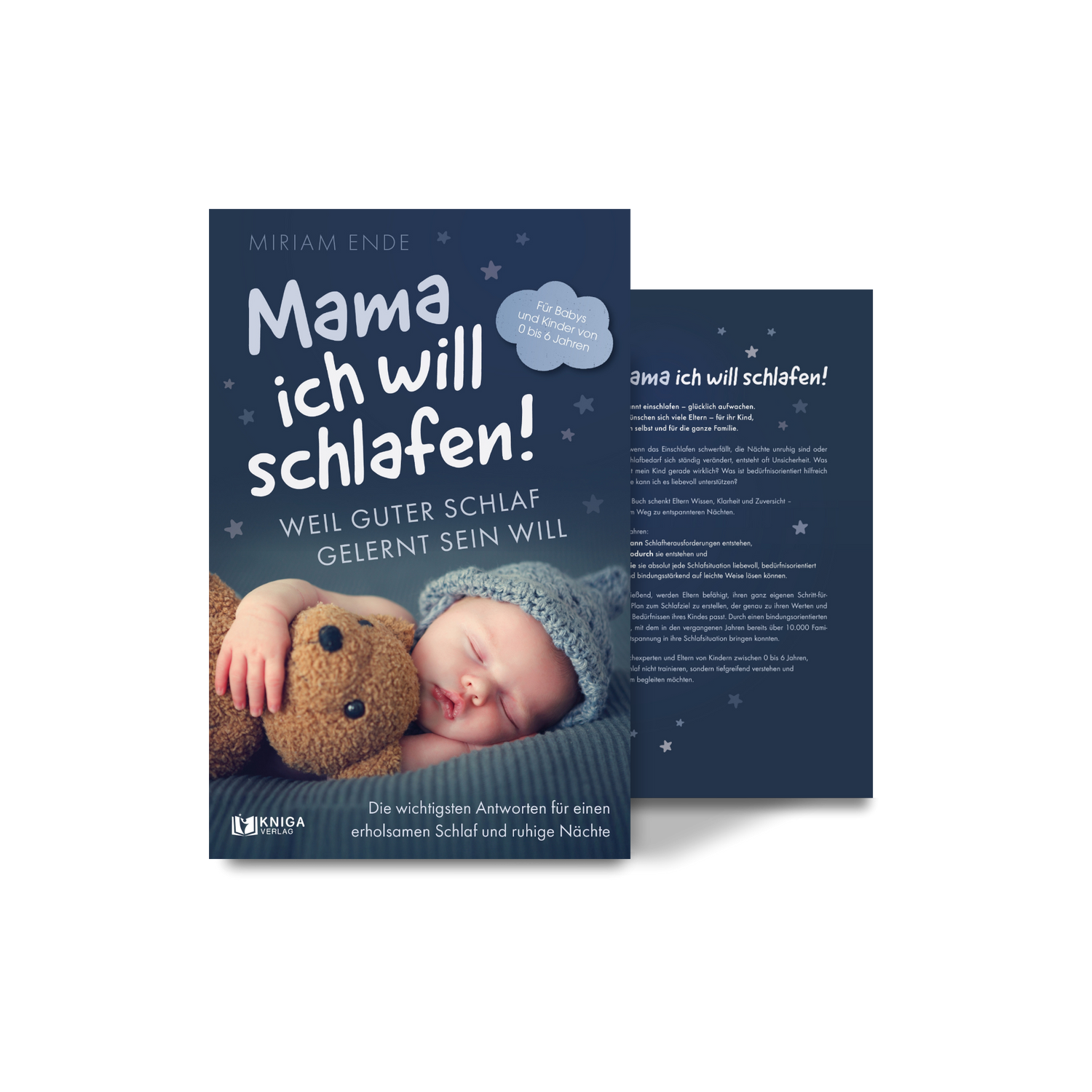 Mama ich will schlafen! Weil guter Schlaf gelernt sein will