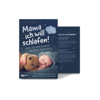Mama ich will schlafen! Weil guter Schlaf gelernt sein will