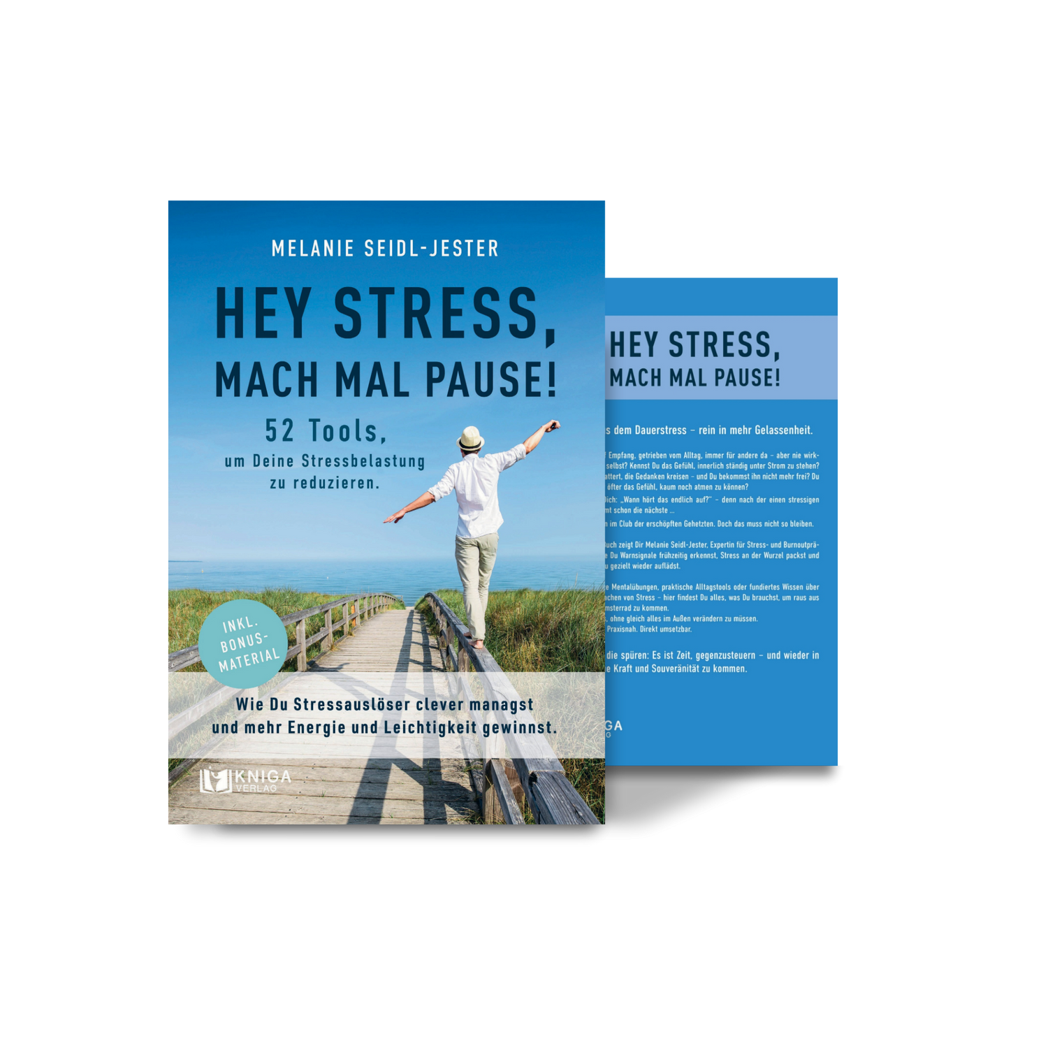 Hey Stress, mach mal Pause! 52 Tools, um Deine Stressbelastung zu reduzieren