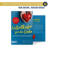 Notfallkoffer für die Liebe – Soforthilfe bei Beziehungskrisen