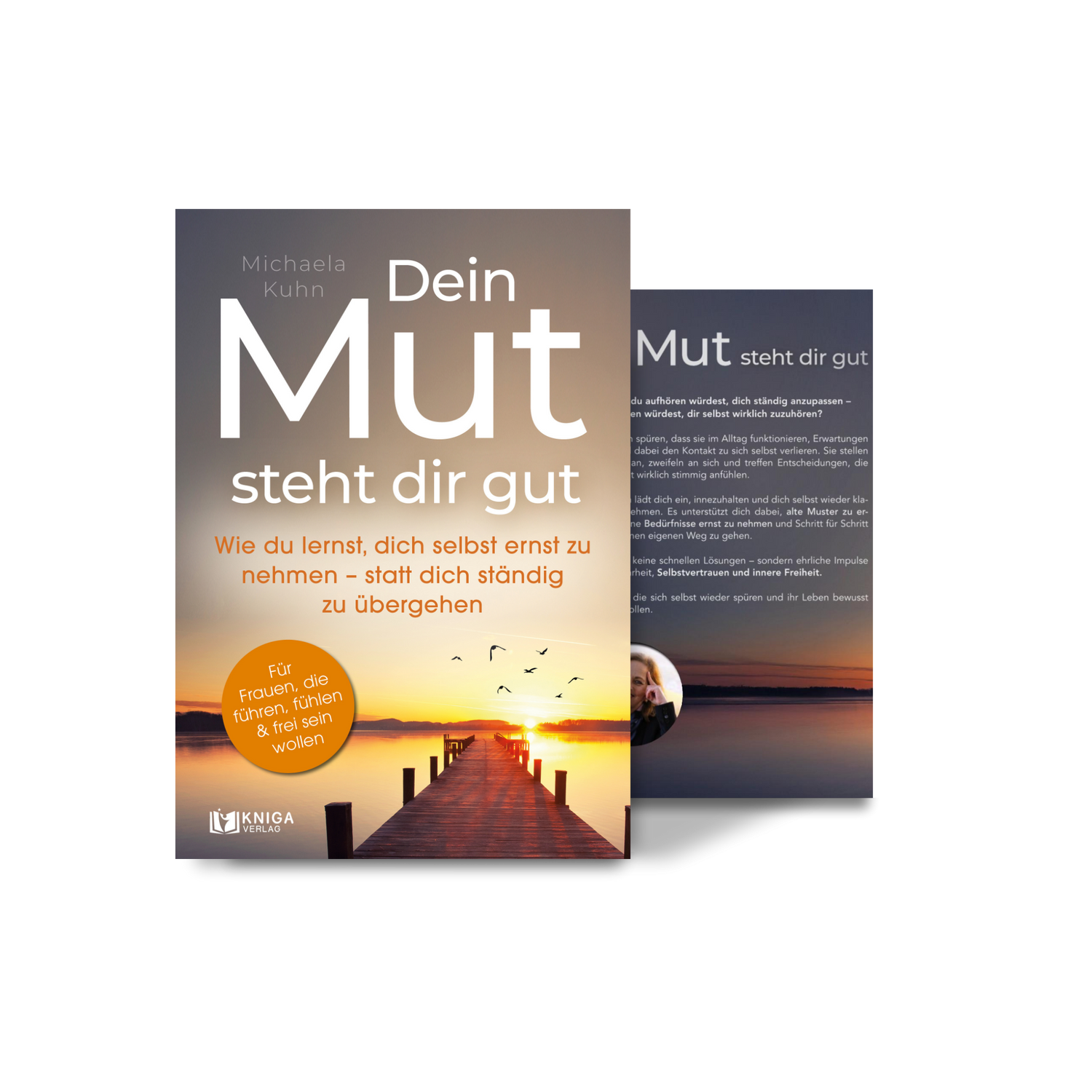 Dein Mut steht dir gut