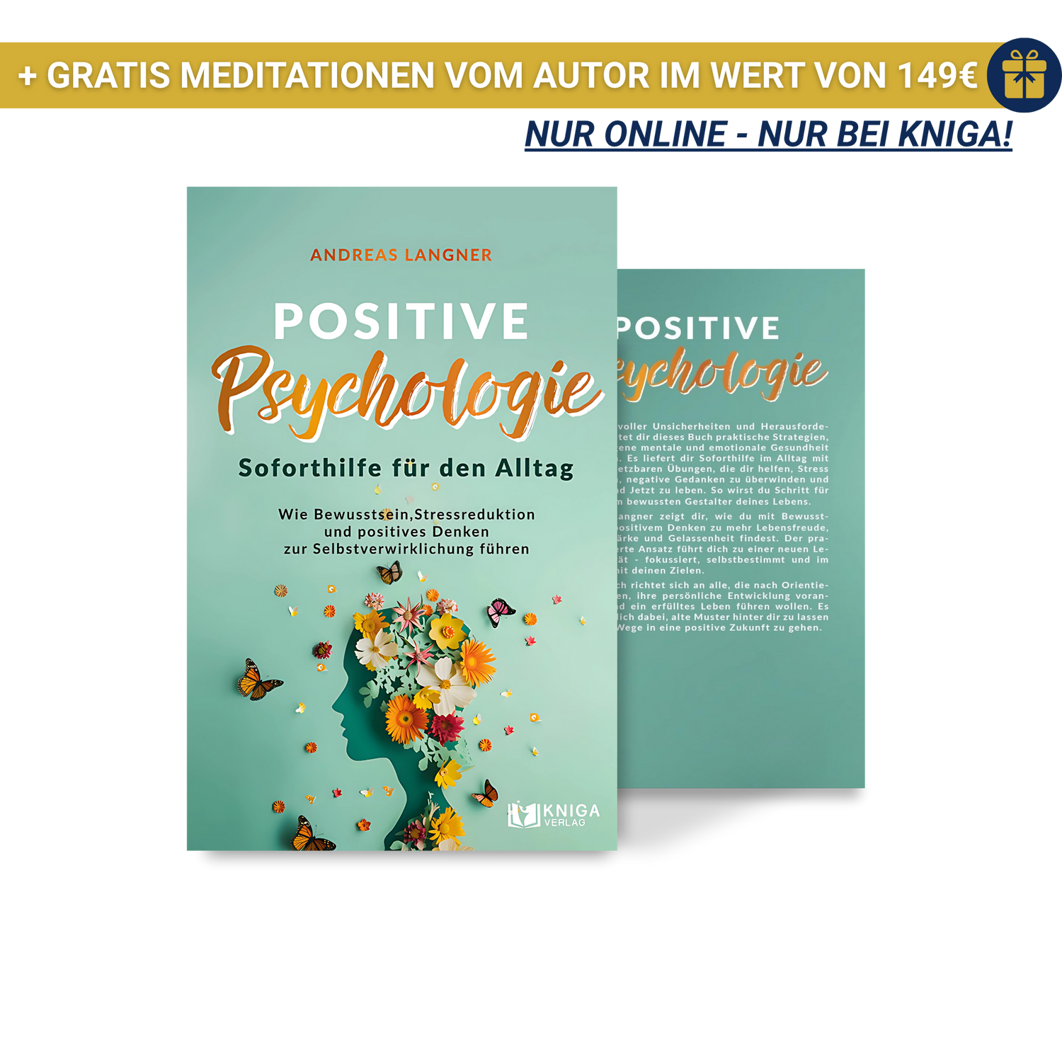 Positive Psychologie – Soforthilfe für den Alltag.