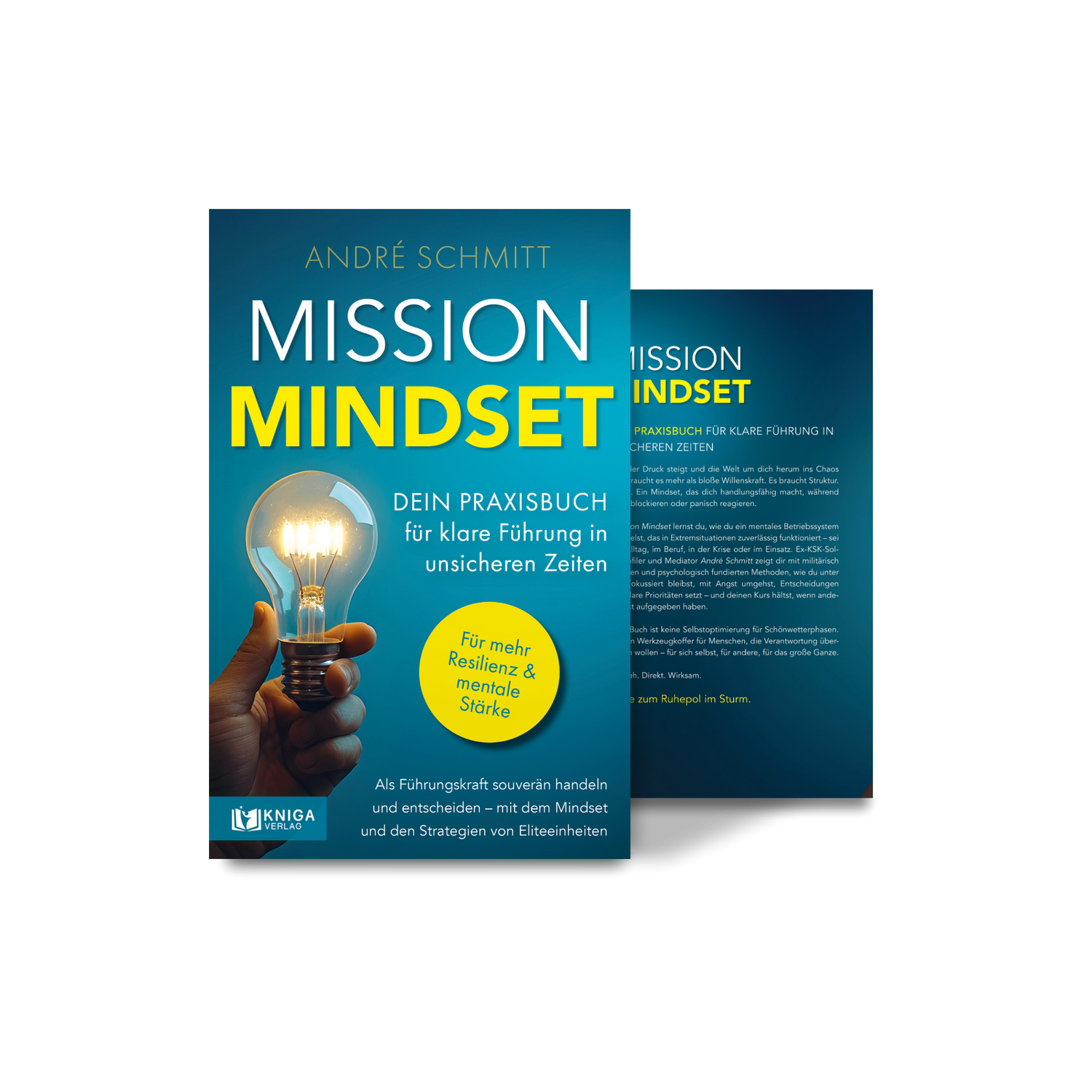 Mission Mindset: Dein Praxisbuch für klare Führung in unsicheren Zeiten
