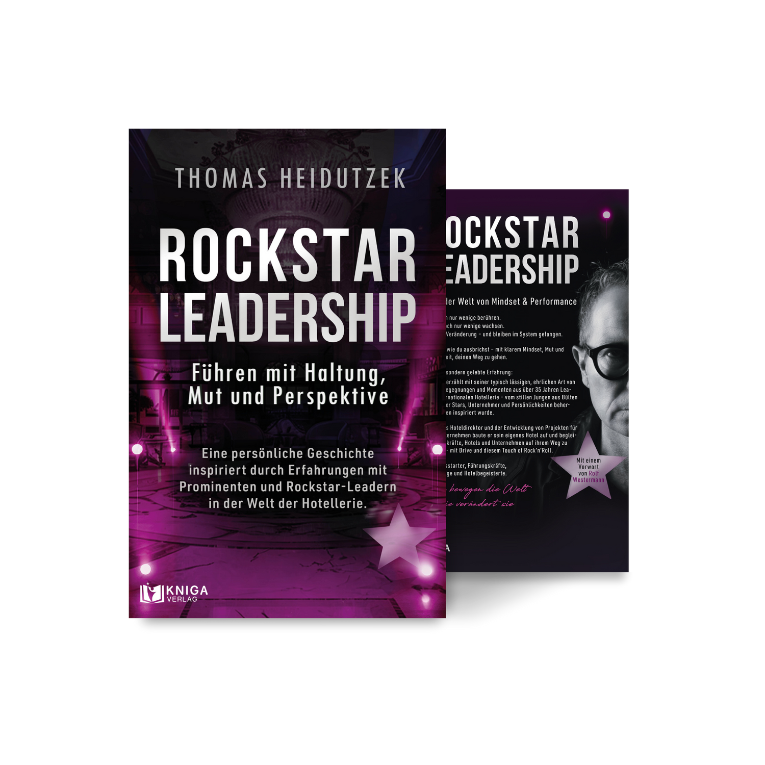 Rockstar Leadership – Führen mit Haltung, Mut und Perspektive