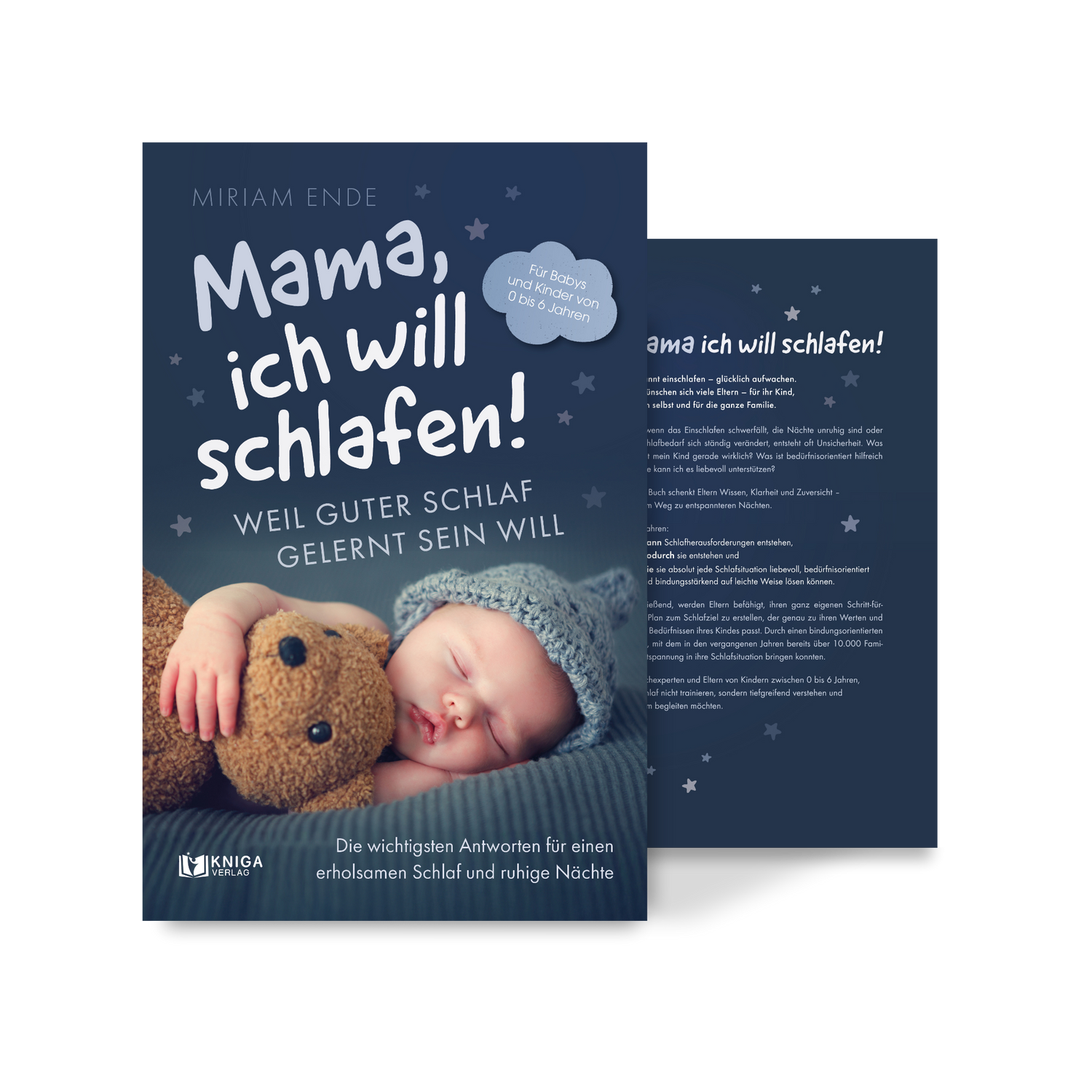 Mama ich will schlafen! Weil guter Schlaf gelernt sein will